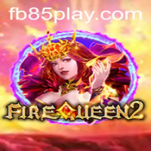 The Enchanting World of FireQueen2: A Deep Dive into Its Mystique
